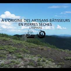 A l'origine des Artisans Bâtisseurs en Pierres Sèches