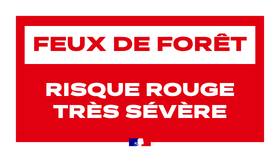 Feux de forêt risque rouge très sévère